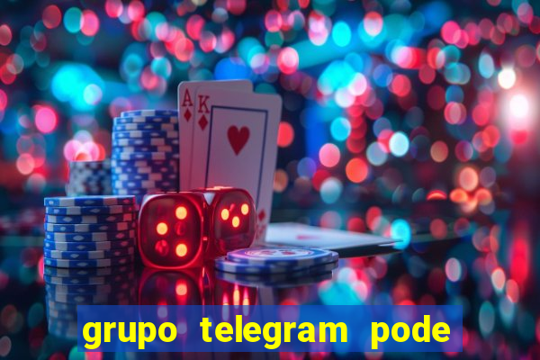 grupo telegram pode tudo gay